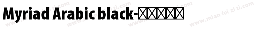 Myriad Arabic black字体转换